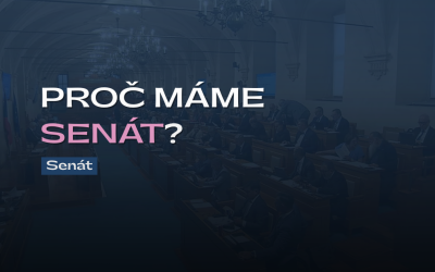 Proč máme Senát?
