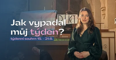 Týden mezi Senátem, debatami i letními radostmi