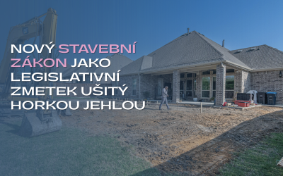 Ohrožení právního státu v&nbsp;přímém přenosu: Nový stavební zákon jako legislativní zmetek ušitý horkou jehlou